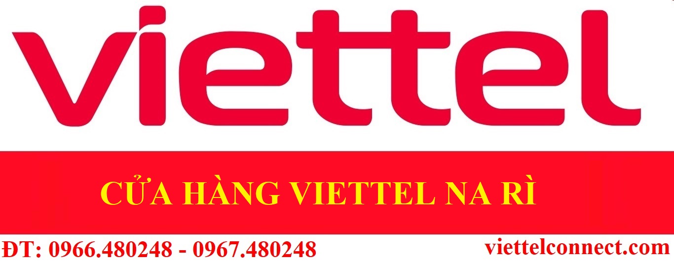 Danh sách Cửa hàng Viettel Na Rì